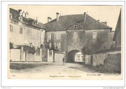 CPA Orgelet - Vieux Portail - Circulée 1906 - Orgelet