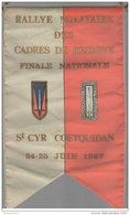 Fanion Rallye Militaire Des Cadres De Réserve - Finale Nationale - St Cyr Coetquidan - 1967 - Flags