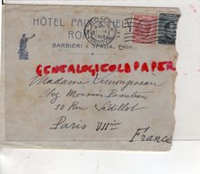 ITALIE- ROMA- ROME- RARE LETTRE HOTEL PAIX ET HELVETIA-BARBIERI & SPADA PROPRIETAIRES- MME LIMOUZINEAU PARIS 1912 - Italië