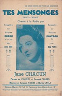 Tes Mensonges"  "Jeanne Chacun"  10 T)  Partitions Musicales Anciennes " - Vocals