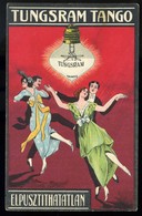 TUNGSRAM Tango, Ritka Reklám Képeslap 1911.  /  TUNGSRAM Tango, Rare Adv. Vintage Pic. P.card - Hungary