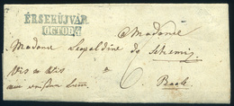 ÉRSEKÚJVÁR 1847. Portós Levél, Tartalommal , Kék Kétsoros, Dátumos Bélyegzéssel (G:600p)  /  1847 Unpaid Letter Cont. Bl - ...-1867 Prefilatelia