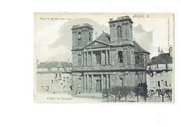 Cpa - 90 - Belfort – Siège De Belfort 1870-1871 - L'Eglise St Christophe - J.B. SCHMITT - Belfort – Siège De Belfort