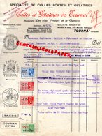 BELGIQUE- TOURNAI-RARE FACTURE COLLES FORTES ET GELATINES -TANNERIE-EXPOSITION LIEGE 1905-12  RUE DES FABRIQUES-1936 - Petits Métiers