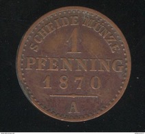 1 Pfennig Allemagne Prusse 1870 A - SUP - Piccole Monete & Altre Suddivisioni