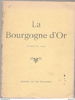 Revue La Bourgogne D'Or - Nouvelle Série N° 10 - Juillet 1927 - Bourgogne