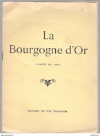 Revue La Bourgogne D'Or - Nouvelle Série N° 4 - Janvier 1927 - Bourgogne