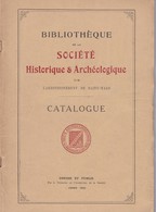 Catalogue De La Bibliothèque De La Société Historique Et Archéologique De L'arr. De Saint-Malo Année 1922 - Historical Documents