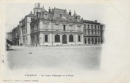 Valence - La Caisse D'Epargne Et La Poste - Edition L. Clément - Carte Dos Simple Non Circulée - Valence