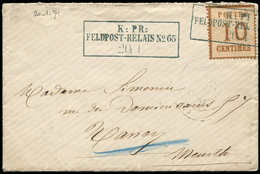 Let ALSACE-LORRAINE - 5   10c. Bistre-brun, Obl. Cachet Bleu K: PR:/FELDPOST.RELAIS N°65/20/1(71) S. Env., Arr. NANCY Le - Sonstige & Ohne Zuordnung