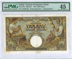 SERBIA 1000 Dinara 1942 PMG 45 EXF P-32a "free Shipping Via Registered Air Mail" - Serbien