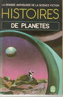 GRANDE ANTHOLOGIE DE LA SF - HISTOIRES DE PLANETES  - EO 1975 - Livre De Poche