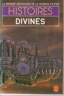 GRANDE ANTHOLOGIE DE LA SF - HISTOIRES DIVINES  - EO 1983 - Couv : ADAMOV - Livre De Poche