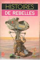 GRANDE ANTHOLOGIE DE LA SF - HISTOIRES DE REBELLES  - EO 1984- Couv : ADAMOV - Livre De Poche