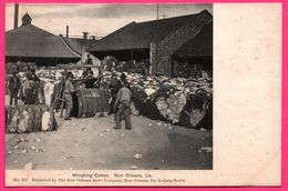 Cpa - New Orleans - Weighing Cotton - La Pesée Du Coton - Pesage - Animée - Published By NEW COMPANY N° 276 - New Orleans