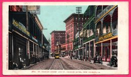 Cpa - Louisana - New Orleans - St Charles Street And St Charles Hotel - Tramway - Animée - DETROIT PHOTOGRAPHIC Co - New Orleans