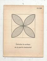 Fiche Cartonnée , Studia , école , C.S 30 , Calculez La Surface, 1948 - Other & Unclassified