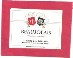 BEAUJOLAIS . T. DAVID & L. FOILLARD Negociants A SAINT-GEORGES ( RHONE ) - Beaujolais
