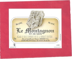 " LE MONTAGNON "  BLANC  .. 12°  ..  100 Cl - Verzamelingen, Voorwerpen En Reeksen