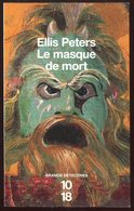 Le Masque De Mort - Ellis Peters - 10-18 Grands Détectives 2004 - 10/18 - Bekende Detectives