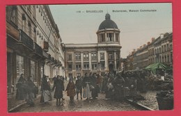 Molenbeek ... Top Carte - Le Marché Et La Maison Communale ... Superbe Animation ( Voir Verso ) - Molenbeek-St-Jean - St-Jans-Molenbeek