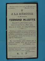 Fernand Mijotte Mort En Martyr Au Camp De Güben Le 3 Mars 1917 - Devotieprenten