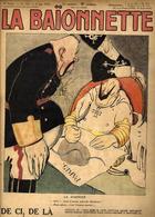 La Baïonnette N° 153 De 1918 Anti Germany Kaiser Nombreux Illustrateurs Chaperon Iribe - Andere & Zonder Classificatie