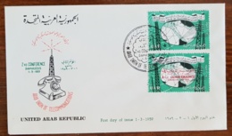 UAR, SYRIE, EGYPTE Telecommunications, Telecom, Conference à DAMAS Le 3/1/1959 FDC, 1 Er Jour. - Télécom