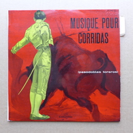 LP/ Musique Pour Corridas. Pasodobles Toreros - World Music