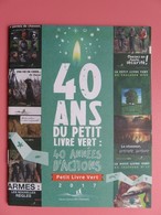 Petit Livre Vert De La Chasse - 2017 - Fédération Des Chasseurs - 40 Ans Du Petit Livre Vert - NEUF - Chasse/Pêche