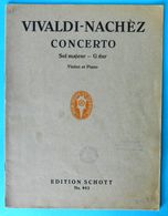 VIVALDI-NACHEZ ... CONCERTO ( Violon Et Piano ) Classical Music * Edition Schott No 902 * Musique Classique Musik Musica - V-Z