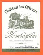 étiquette Vin De Monbazillac Chateau Les Olivoux Jean Dailliat à Pomport - 75 Cl - Monbazillac