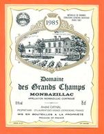 étiquette Autocollante Vin Monbazillac Domaine Des Grands Champs 1985 Cathal à Saint Laurent Des Vignes - 75 Cl - Monbazillac