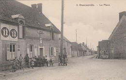 FRANCOURVILLE  -  La Place      ( Carte Peu Fréquente ) - Other & Unclassified