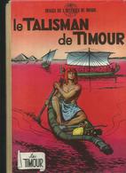 Timour 3 Le Talisman De Timour  SIRIUS  EO - Timour