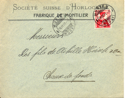 1911 Lettre De Montilier Vers La Chaux-de-Fonds. Publicite D'horlogerie Suisse - Horloges