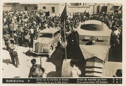 (*). (1938ca). Tarjeta Postal Fotográfica De C.N.T.-F.A.I. "Antes De La Marcha Al Frente". MAGNIFICA Y RARA. - Otros & Sin Clasificación