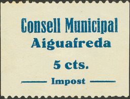 (*). 1937. 5 Cts Azul. AIGUAFREDA (BARCELONA). CONSELL MUNICIPAL. MAGNIFICO Y RARO. (Fesofi 3 Y Allepuz 1) - Otros & Sin Clasificación