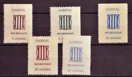 *. 1937. Serie Completa, Cinco Valores. SARRAL (TARRAGONA). PRO REFUGIATS. MAGNIFICA Y RARA. (Fesofi 1/5 Y Allepuz 1/4,  - Other & Unclassified