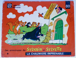 BD SYLVAIN SYLVETTE ALBUMS FLEURETTE N° 80 1966 La Chaumière Imprenable Enfantina - Sylvain Et Sylvette