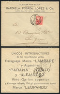 ARGENTINA: Cover With Advertising On Front And Back For "Paraguay Yerba, WINE, Kerosene, Etc.", Franked With 5c. Seated  - Briefe U. Dokumente