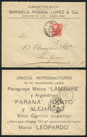 ARGENTINA: Cover With Advertising On Front And Back For "Paraguay Yerba, WINE, Kerosene, Etc.", Franked With 5c. Seated  - Brieven En Documenten