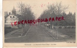 77-  VERNEUIL - LE BOULEVARD VICOR HUGO - LA GARE   CARTE PRECURSEUR - Other & Unclassified