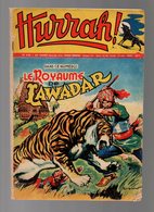 Hurrah N°246 Le Royaume De Lawadar - Les Gais Archers Du Roi Henry - Aventure à L'île Polaire - Marcel Bidot De 1958 - Hurrah