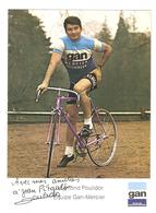 Photo Format Carte Cyclisme Raymond POULIDOR Avec Autographe ORIGINAL - Coureur Cycliste - Pub GAN - Cyclisme
