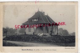 77 -ST  SAINT PATHUS - LE PAVILLON DE CHASSE - EDITEUR DUSAUTOY  1912  RARE - Other & Unclassified