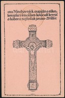 1915 Tábori Posta Levelezőlap 'Mindszentek Napján A Rákoskeresztúri Temetőben Kovácsolt Kereszt A Háború Sújtottak Javár - Andere & Zonder Classificatie