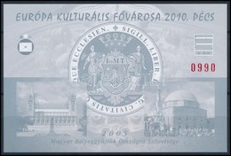 ** 2005 Európa Kulturális Fővárosa Pécs Emlékív 0990-es Piros Sorszámmal, Hátoldali Felirattal 'A Szövetségért Végzett M - Andere & Zonder Classificatie