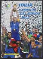 ** 2006 Az Olasz Nemzeti Válogatott Megnyerte A Labdarúgó VB-t Kisív Mi 3133 + FDC + CM + Plasztik Kártya Alkalmi Kiadvá - Altri & Non Classificati