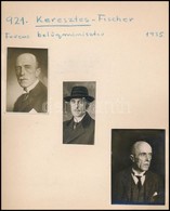 1935 Keresztes-Fischer Ferenc (1881-1948) Belügyminiszter, Papírlapra Ragasztott Fotó, 3 Db, 7×3,5 és 8,5×6 Cm Közötti M - Otros & Sin Clasificación